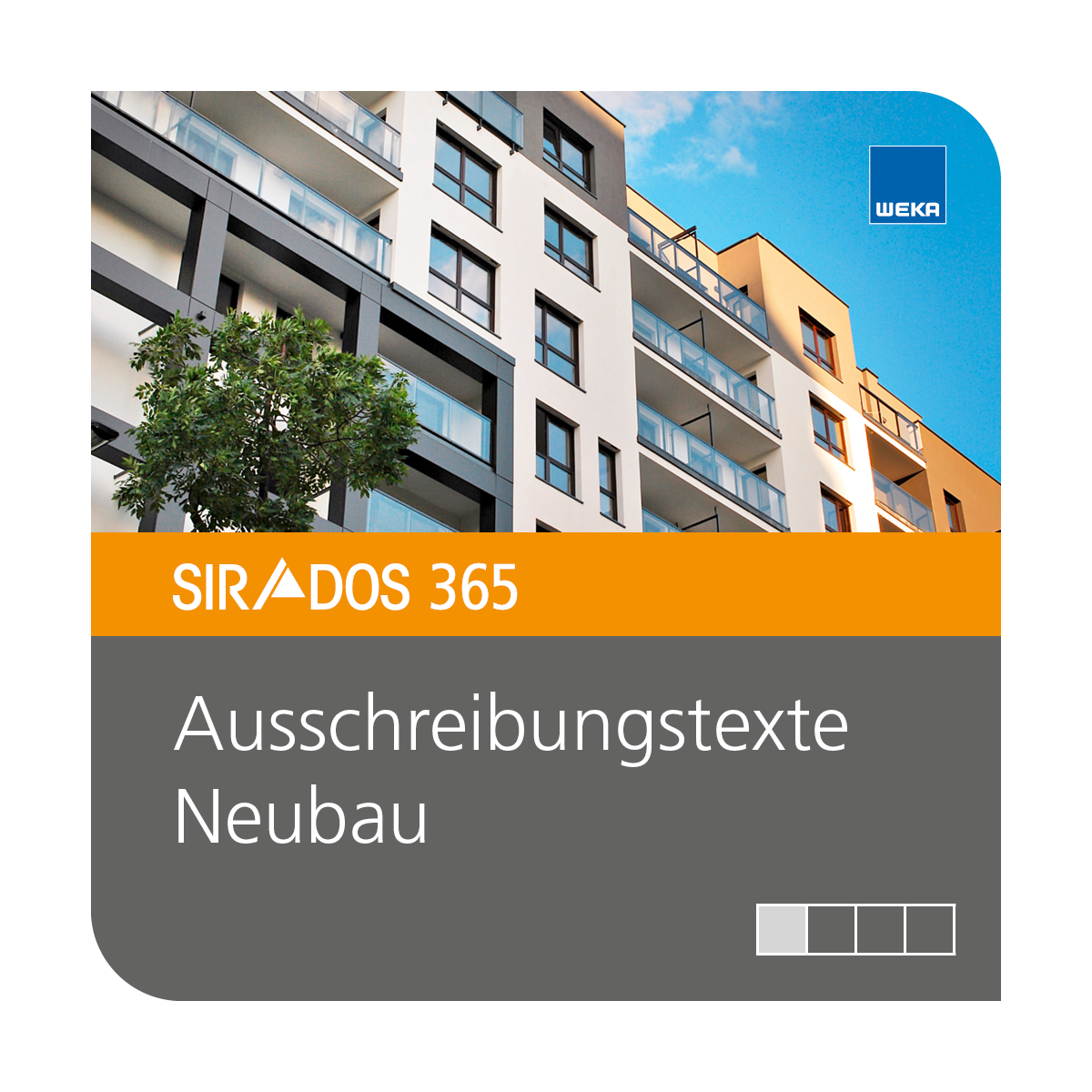 Produktabbildung von SIRADOS 365 Ausschreibungstexte Neubau: Online-Version für Architekten, dargestellt mit einem Wohnkomplex und Text mit dem Produktnamen