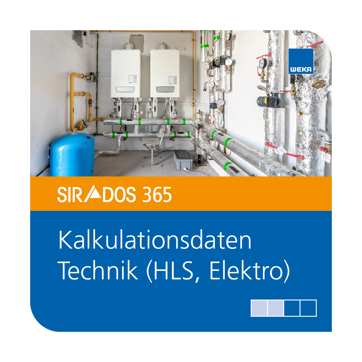Produktabbildung von SIRADOS 365 Kalkulationsdaten Technik (HLS/Elektro): Online-Version dargestellt mit einem Heizungskeller und Text mit dem Produktnamen