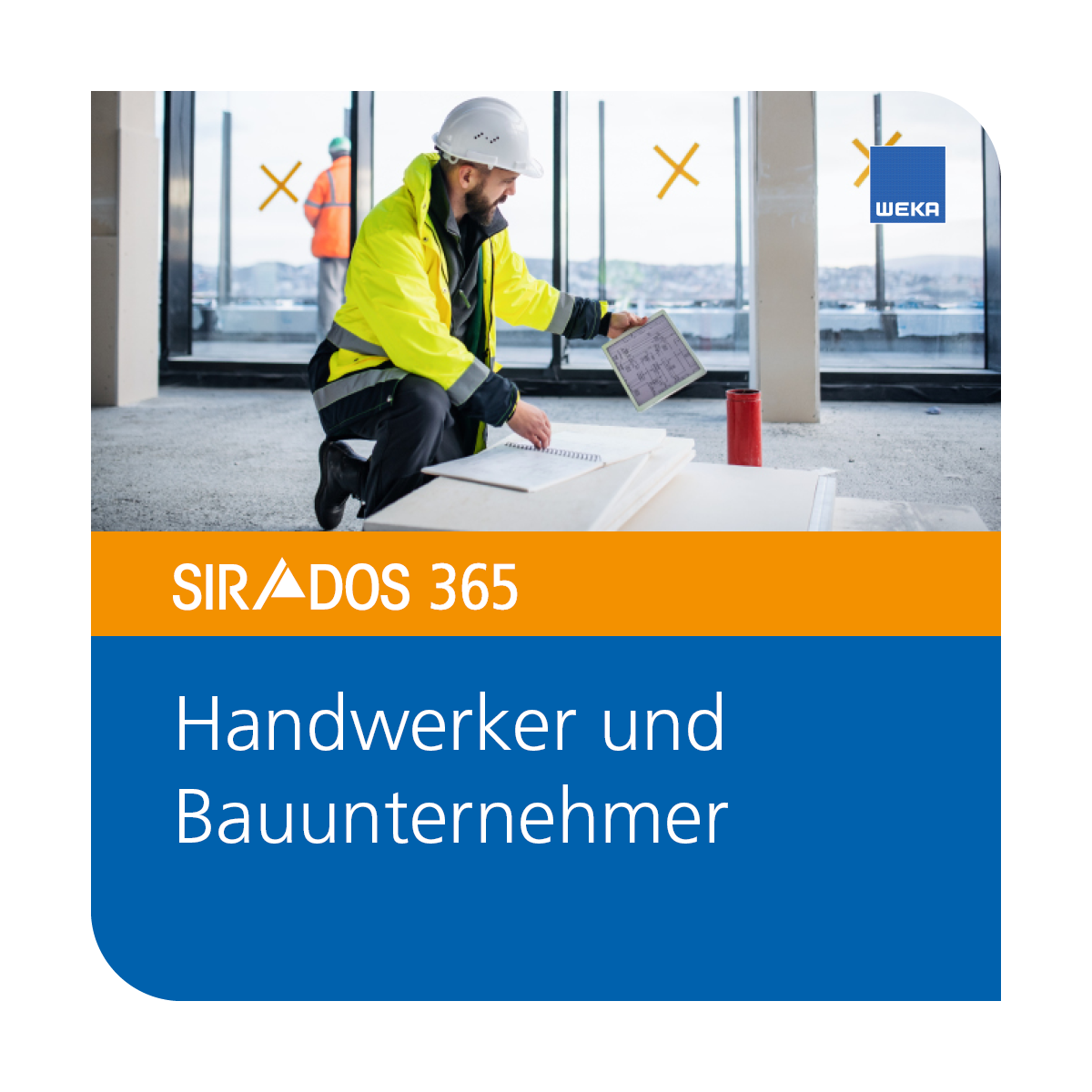 SIRADOS 365 Kalkulationsdaten für Handwerker und Bauunternehmer: Cover dargestellt mit einem Handwerker auf der Baustelle und darunter dem Produktnamen Handwrker und Bauunternehmer.
